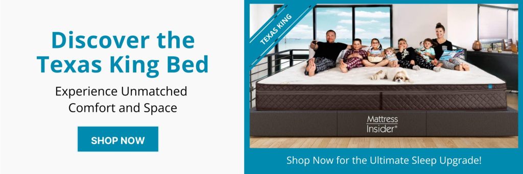 Texas King bed Mattress Insider promo